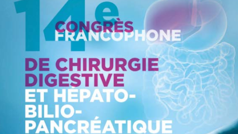 14e Congrès Francophone de Chirurgie Digestive et Hépato-Bilio-Pancréatique – Participez au programme scientifique