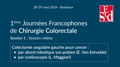 Vignette de 1ere partie de la session des vidéos des Journées Francophones de Chirurgie Colorectale 2024