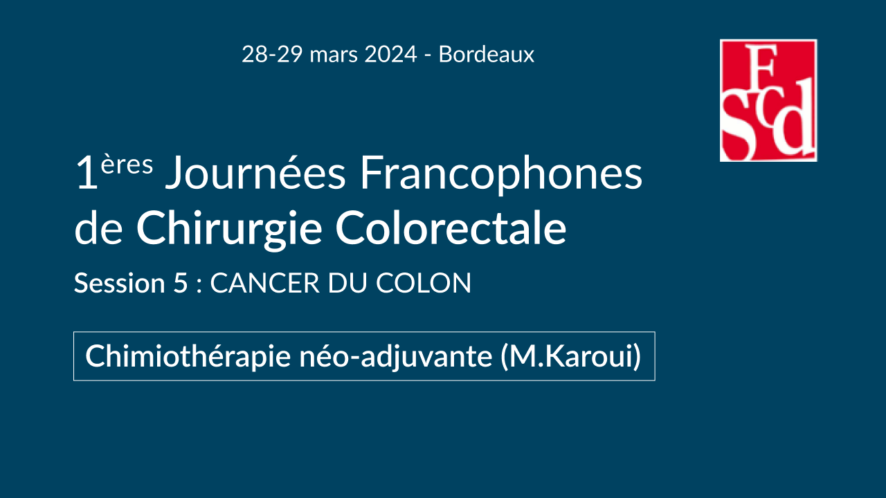 Vignette : Cancer du côlon – Chimiothérapie néo-adjuvante
