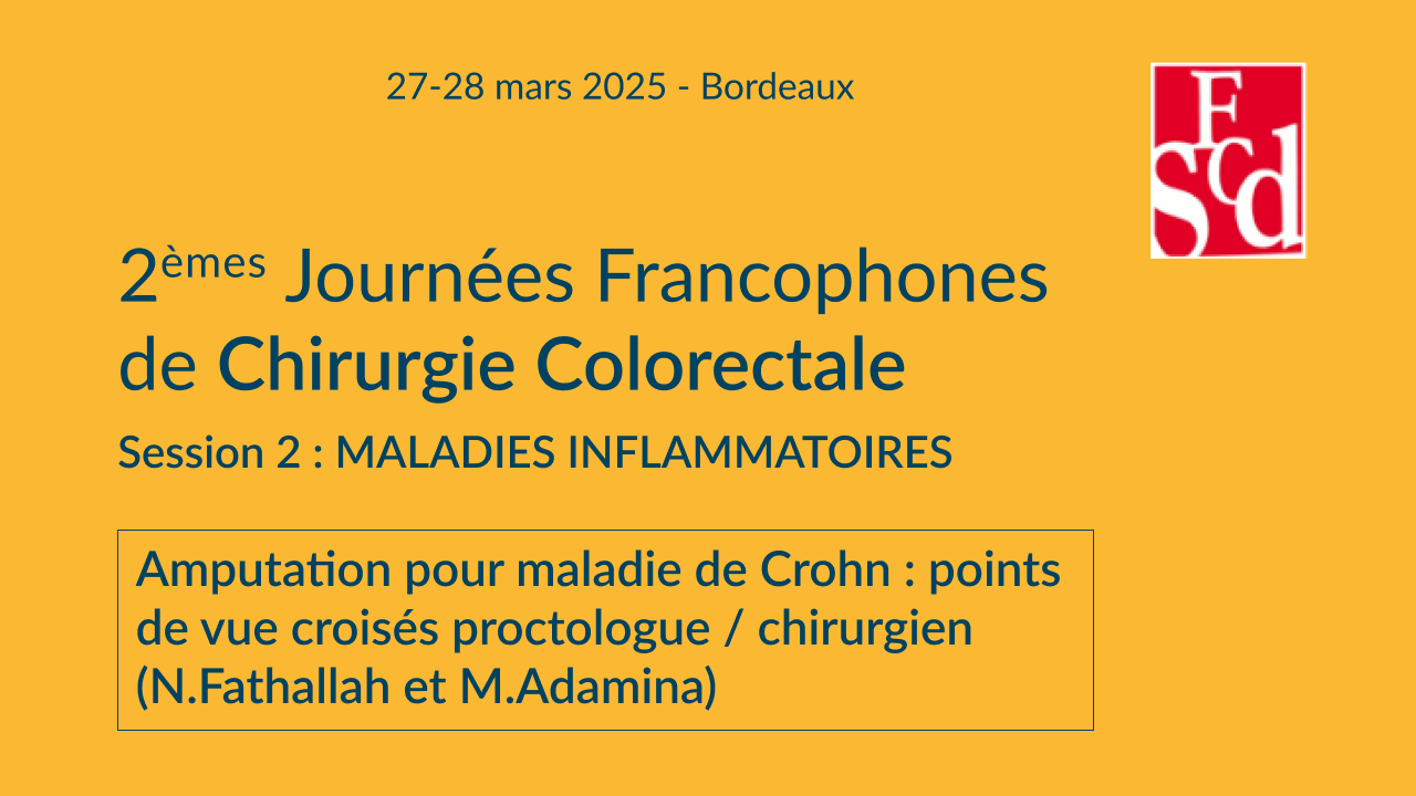 Vignette : Amputation pour maladie de Crohn : points de vue croisés proctologue / chirurgien 