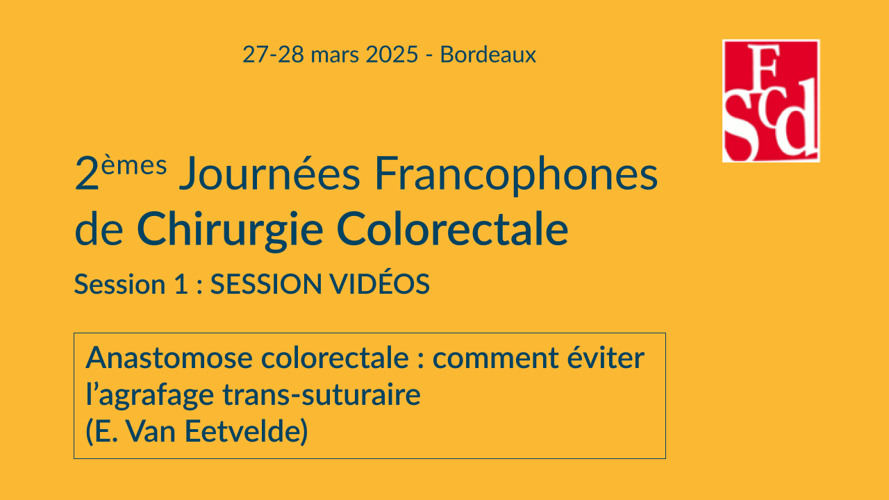 Vignette : Anastomose colorectale : comment éviter l’agrafage trans-suturaire