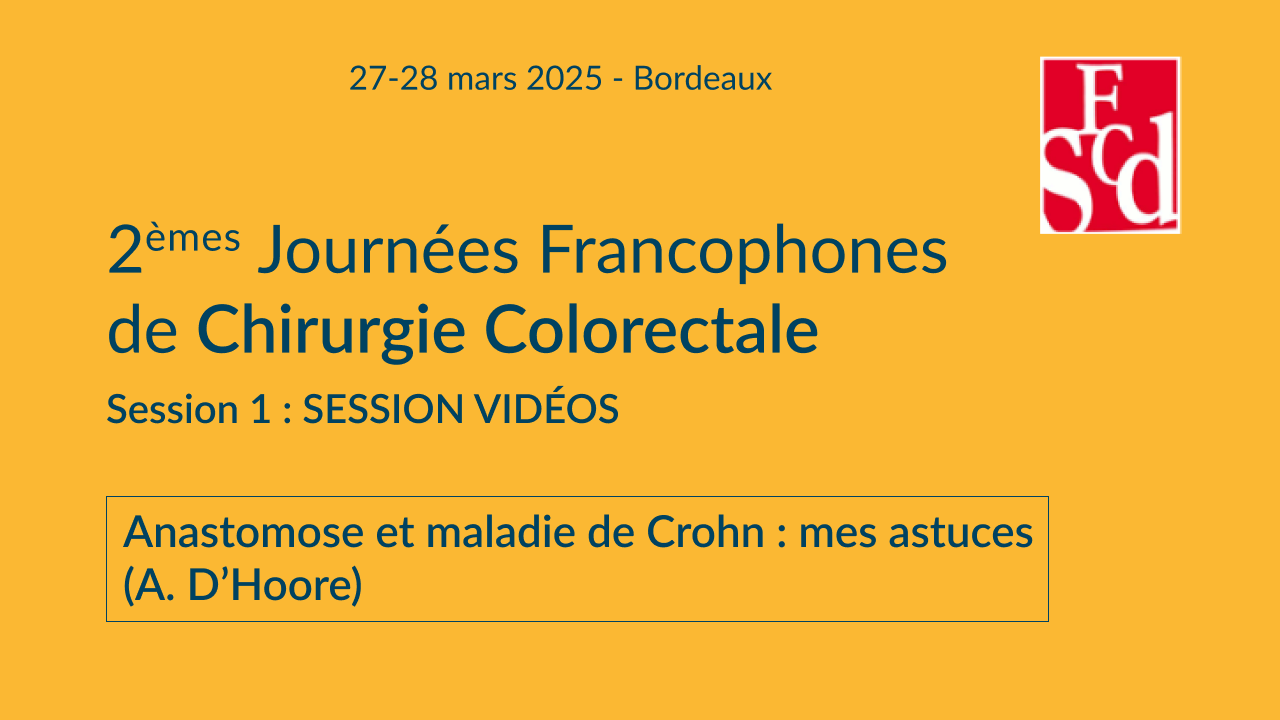 Vignette : Anastomose et maladie de Crohn : mes astuces