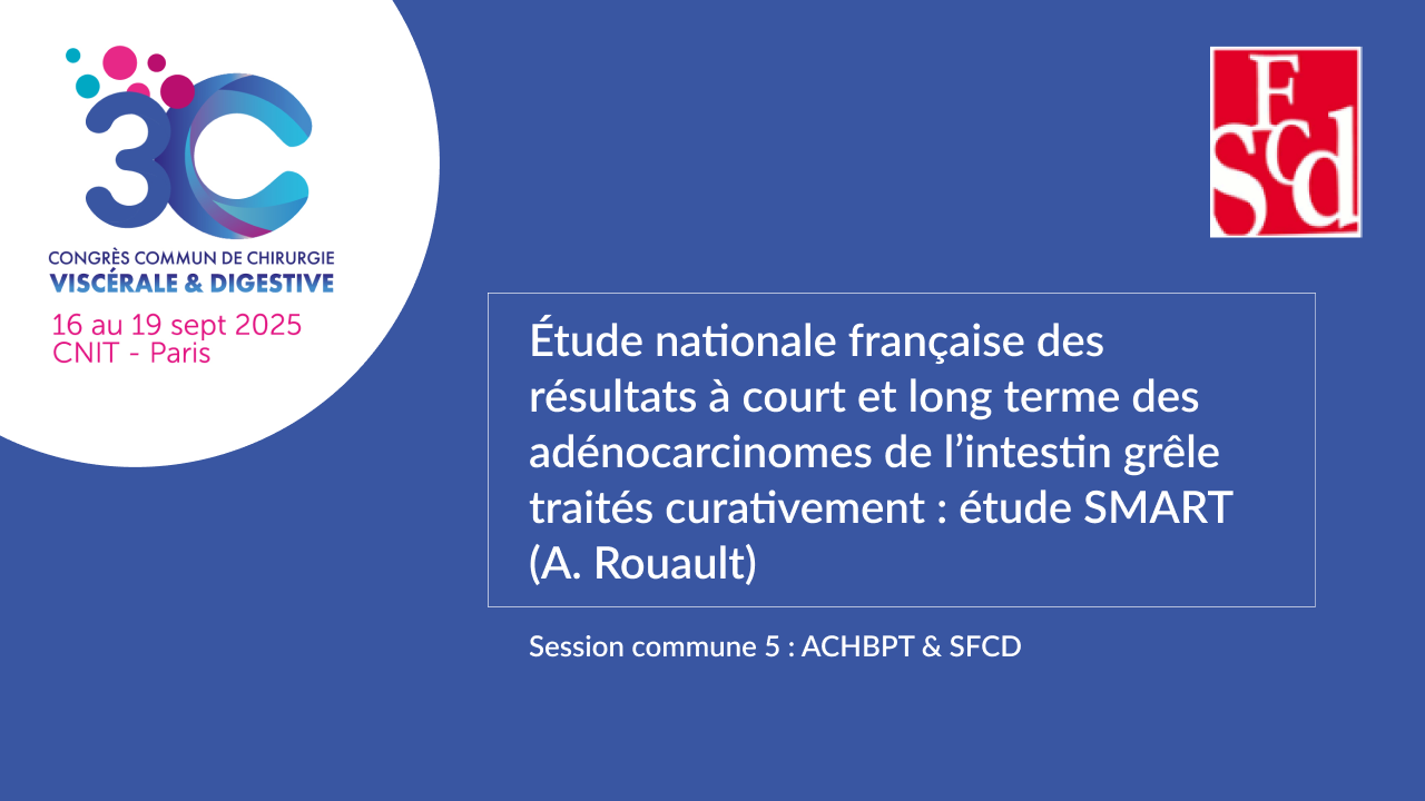 Vignette : Étude nationale française des résultats à court et long terme des adénocarcinomes de l’intestin grêle traités curativement : étude SMART