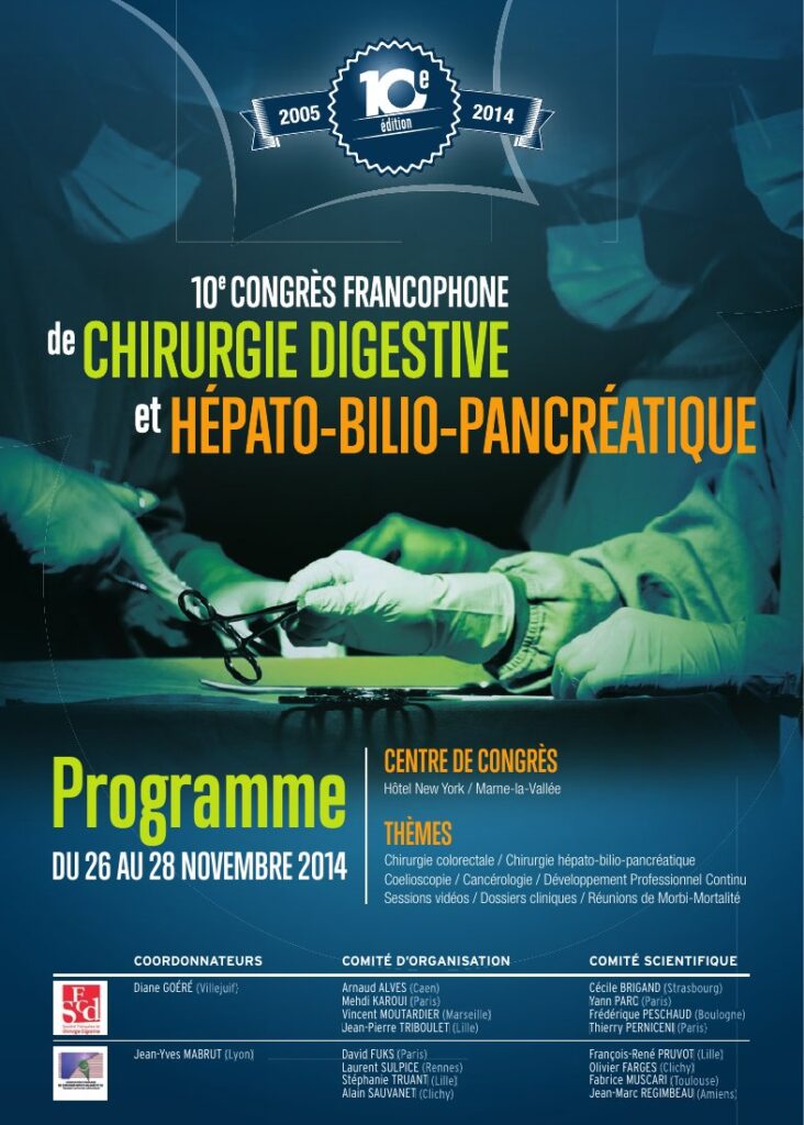 Congrès 2014 – 10ème Congrès Francophone de Chirurgie Digestive et Hépato-Biliaire