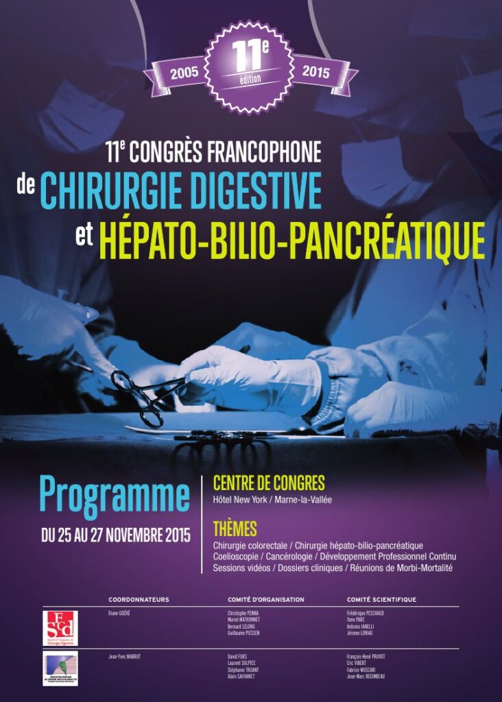 Congrès 2015 – 11ème Congrès Francophone de Chirurgie Digestive et Hépato-Biliaire