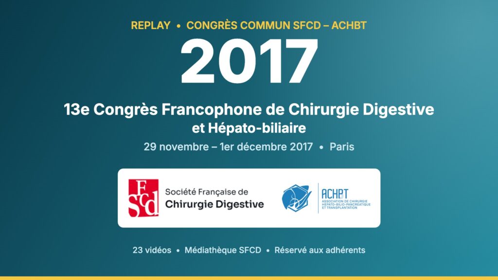 Replays du congrès SFCD-ACHBT 2017