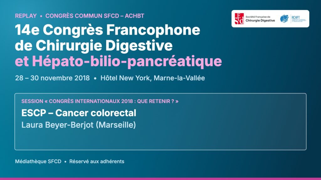 Vignette : ESCP 2018 – Cancer colorectal