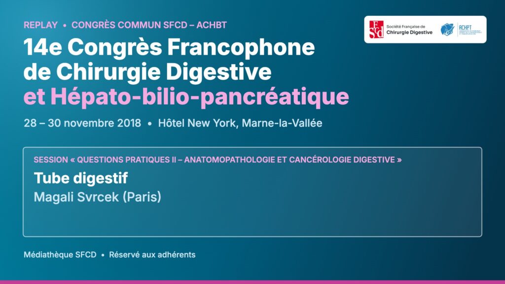Vignette : Anatomopathologie et cancérologie digestive – Tube digestif