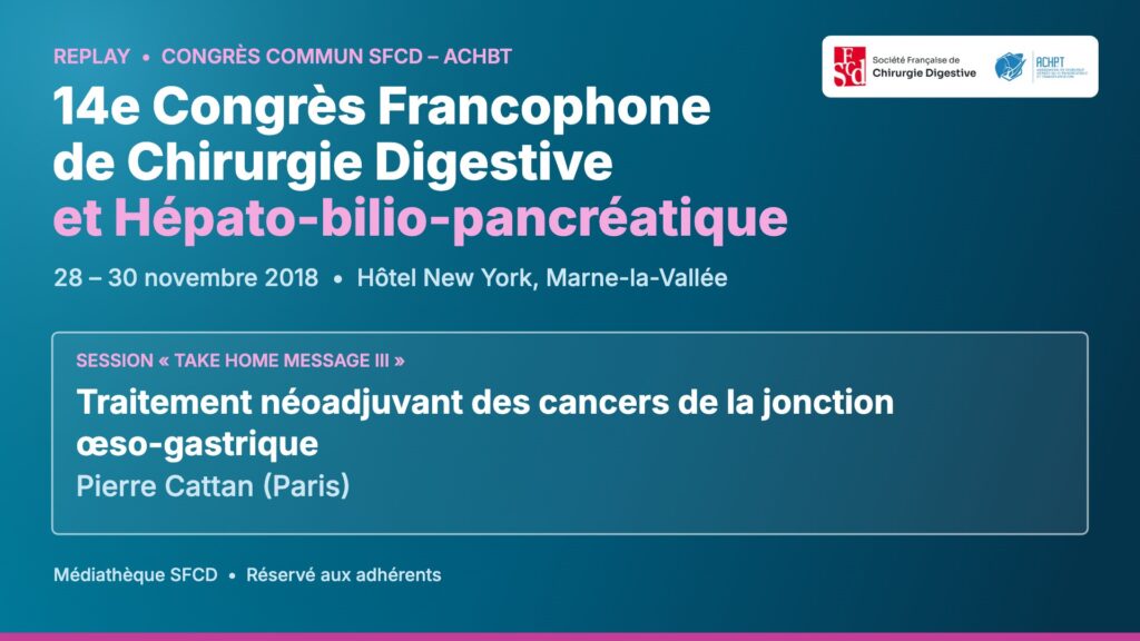 Vignette : Traitement néoadjuvant des cancers de la jonction œso-gastrique