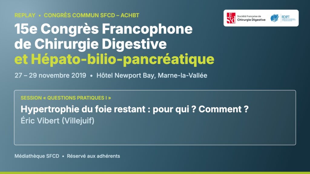 Vignette : Hypertrophie du foie restant : pour qui ? Comment ?