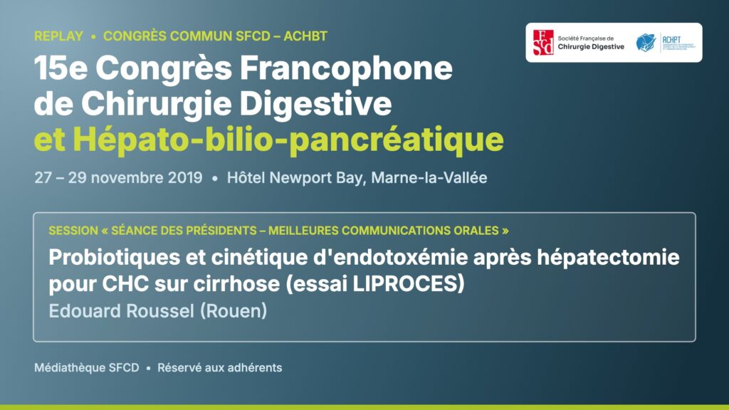 Vignette : LIPROCES : probiotiques et endotoxémie après hépatectomie pour CHC sur cirrhose