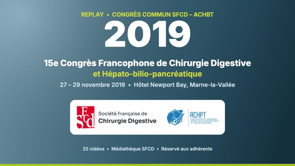 Replays du congrès SFCD-ACHBT 2019