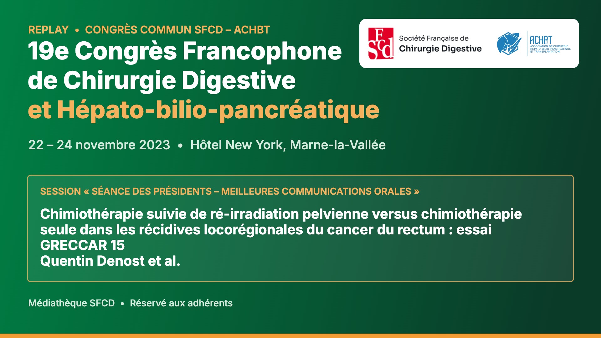 Vignette : Chimiothérapie suivie de ré-irradiation pelvienne versus chimiothérapie seule dans les récidives locorégionales du cancer du rectum : essai GRECCAR 15
