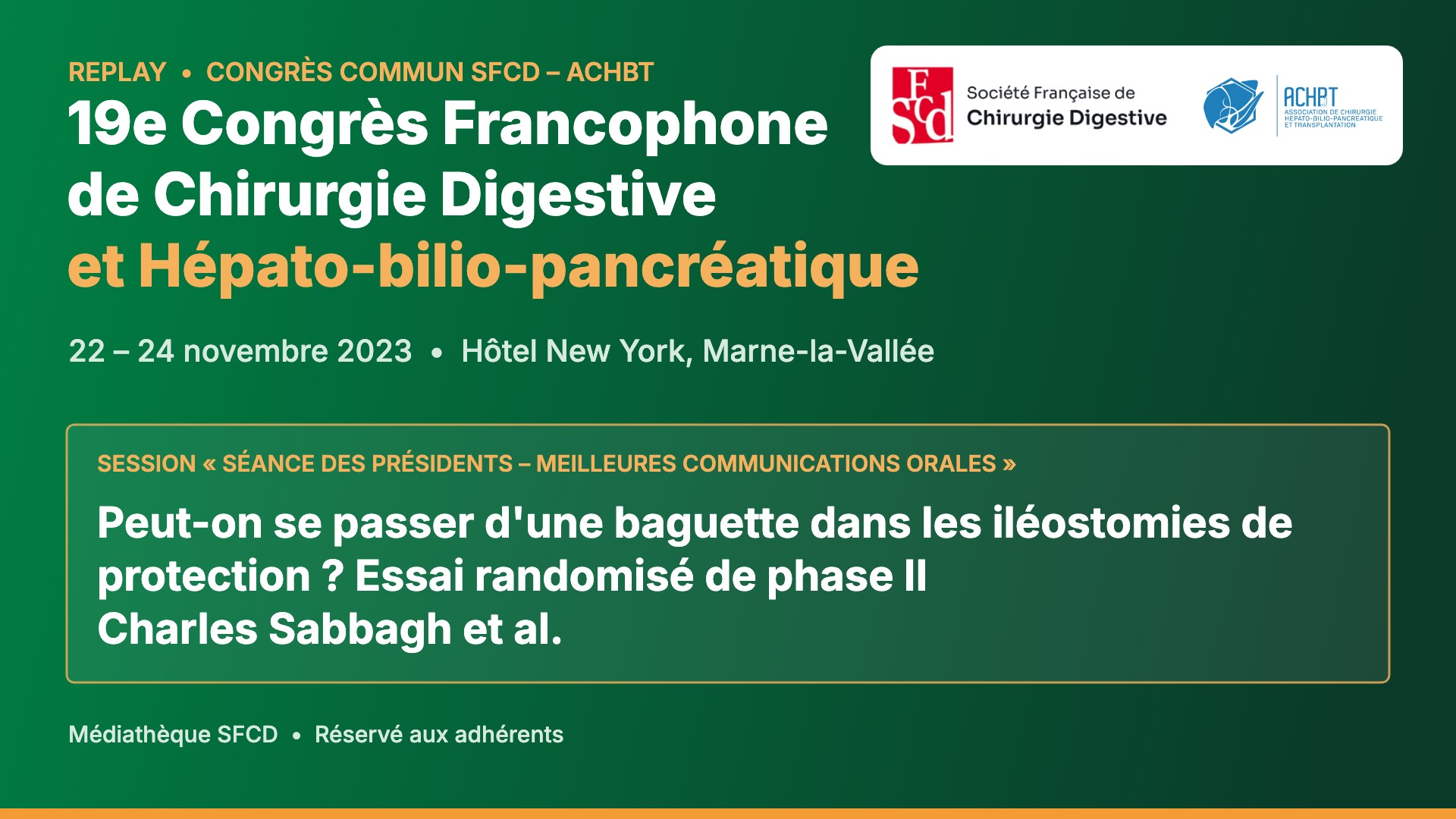 Vignette : Peut-on se passer d'une baguette dans les iléostomies de protection ? Essai randomisé de phase II