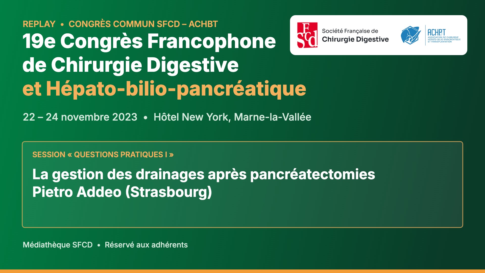 Vignette : La gestion des drainages après pancréatectomies