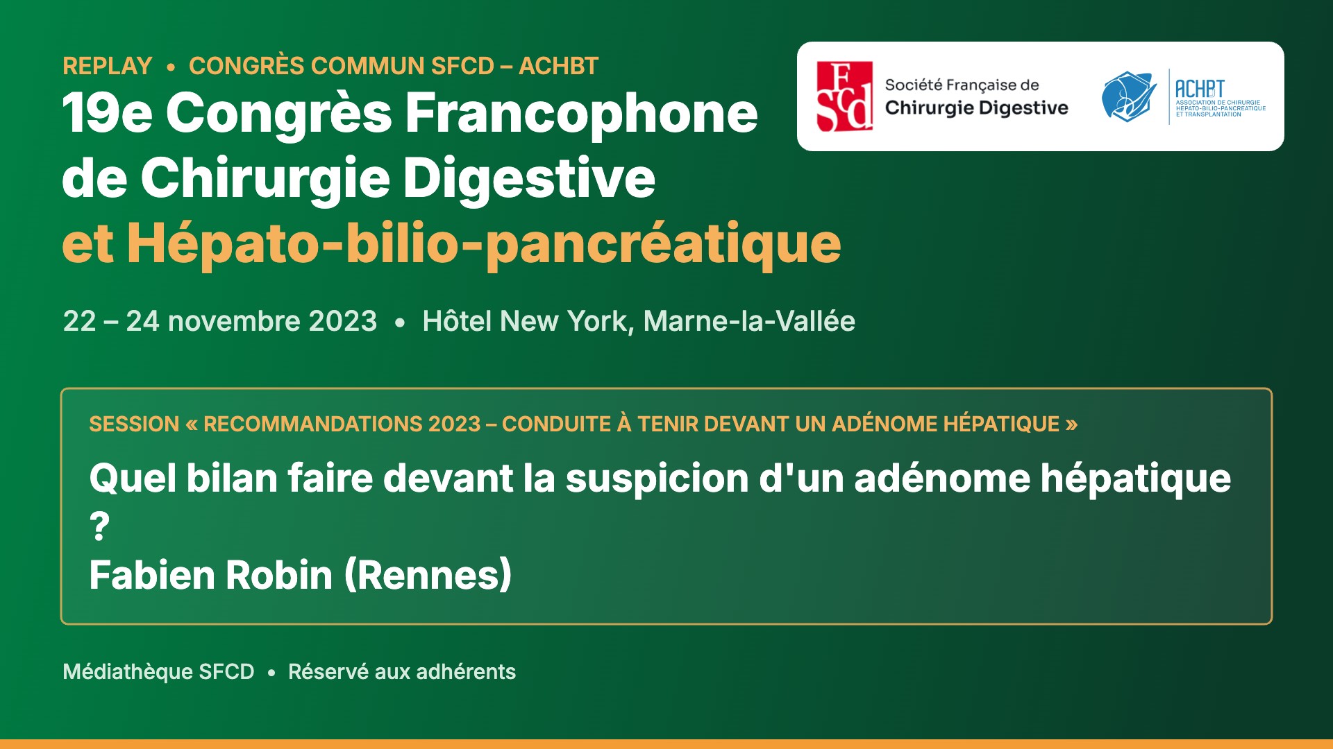 Vignette : Quel bilan faire devant la suspicion d'un adénome hépatique ?