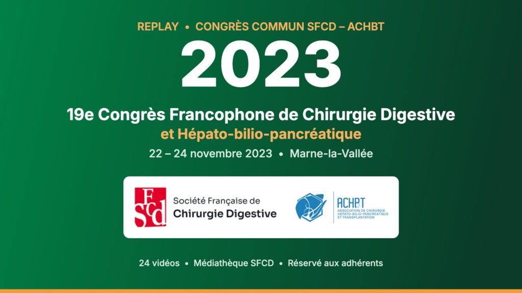 Replays du congrès SFCD-ACHBT 2023